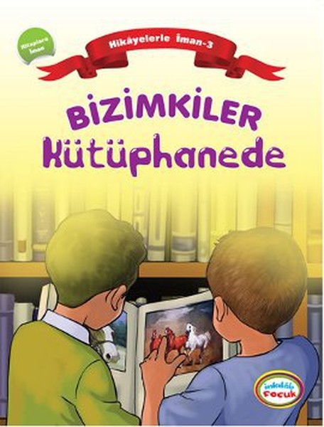 bizimkiler-kutuphane-hikayelerle-iman-3-kitaplara-iman