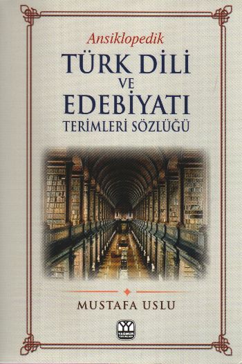 ansiklopedik-turk-dili-ve-edebiyati-terimleri-sozlugu