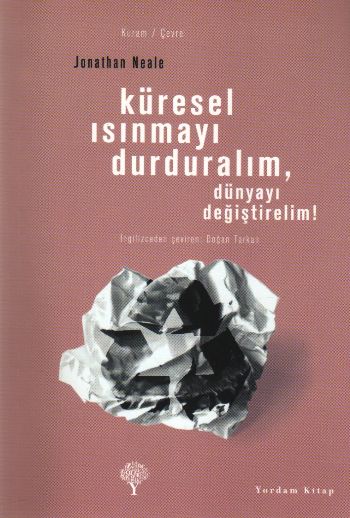 kuresel-isinmayi-durduralim-dunyayi-degistirelim