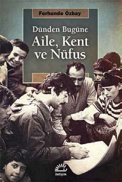 dunden-bugune-aile-kent-ve-nufus