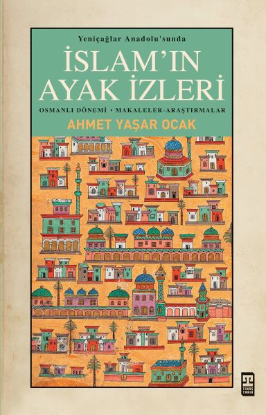 yenicaglar-anadolusunda-islamin-ayak-izleri