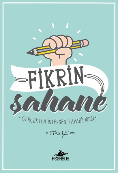 fikrin-sahane-gercekten-istersen-yapabilirsin