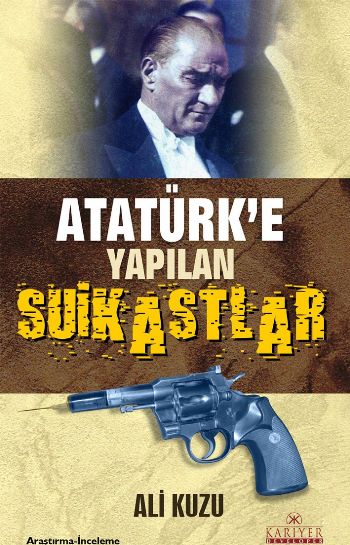 ataturk-e-yapilan-suikastlar