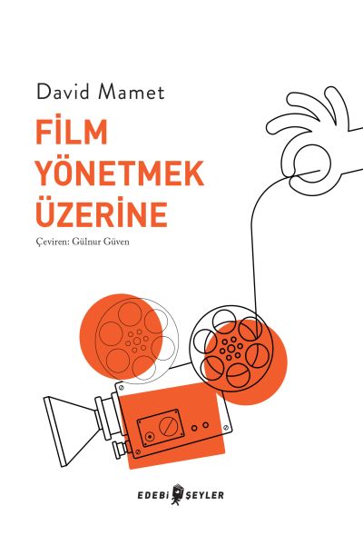 film-yonetmek-uzerine