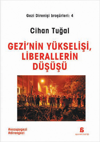 gezi-nin-yukselisi-ve-liberalizmin-dususu