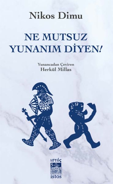 ne-mutsuz-yunanim-diyen