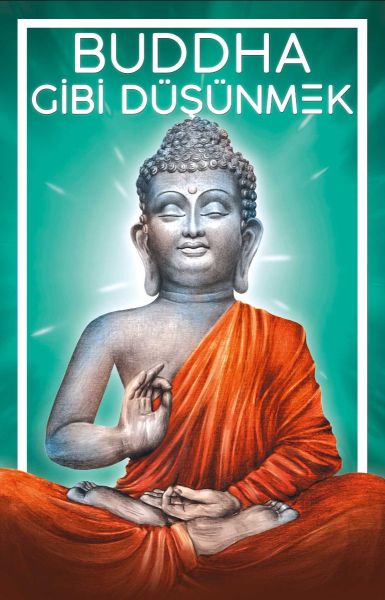 buddha-gibi-dusunmek