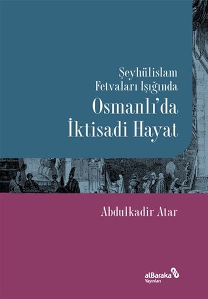 seyhulislam-fetvalari-isiginda-osmanli-da-iktisadi