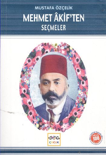 mehmet-akif-ten-secmeler-milli-egitim-bakanligi-ilkogretim-100-temel-eser