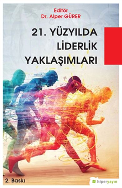 21-yuzyilda-liderlik-yaklasimlari