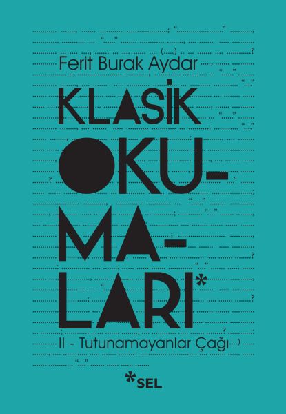 klasik-okumalari-ii-tutunamayanlar-cagi