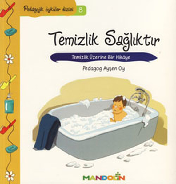 pedagojik-oykuler-8-temizlik-sagliktir