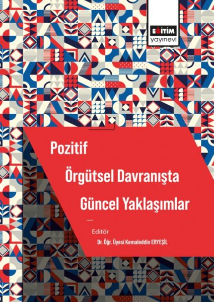 pozitif-orgutsel-davranista-guncel-yaklasimlar