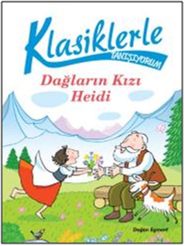 klasiklerle-tanisiyorum-daglarin-kizi-heidi