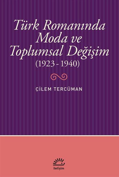 turk-romaninda-moda-ve-toplumsal-degisim-1923-1940