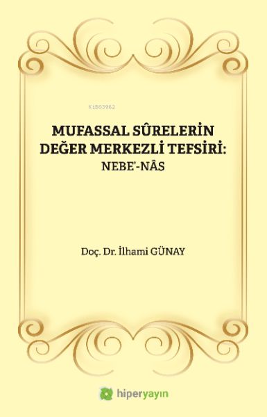 mufassal-surelerin-deger-merkezli-tefsiri-nebe-nas