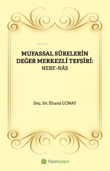 mufassal-surelerin-deger-merkezli-tefsiri-nebe-nas
