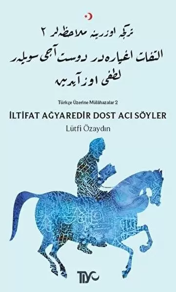 iltifat-agyaredir-dost-aci-soyler
