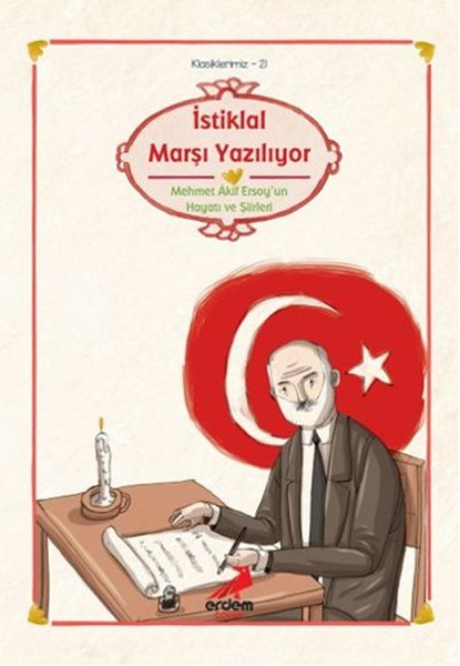 klasiklerimiz-21-istiklal-marsi-yaziliyor