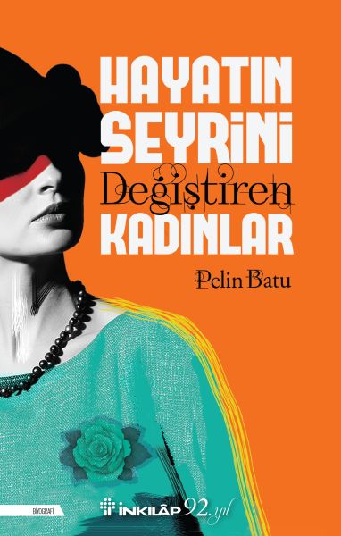 hayatin-seyrini-degistiren-kadinlar