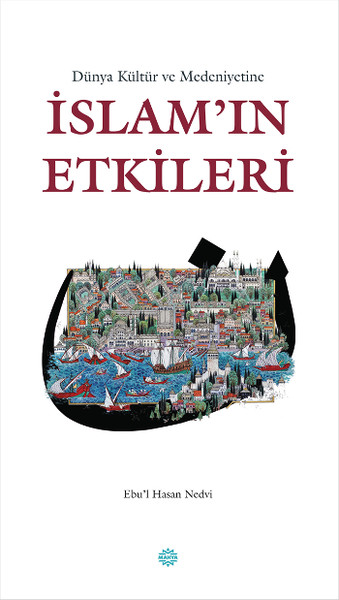 dunya-kultur-ve-medeniyetine-islam-in-etkileri