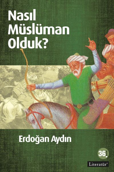 nasil-musluman-olduk