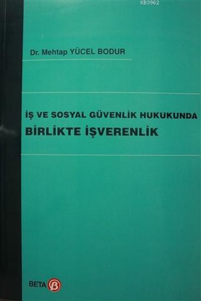 is-ve-sosyal-guvenlik-hukukunda-birlikte-isverenlik