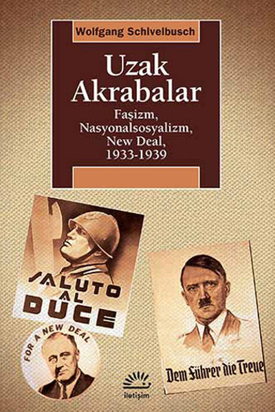 uzak-akrabalar-fasizm-nasyonalsosyalizm-new-deal-1933-1939