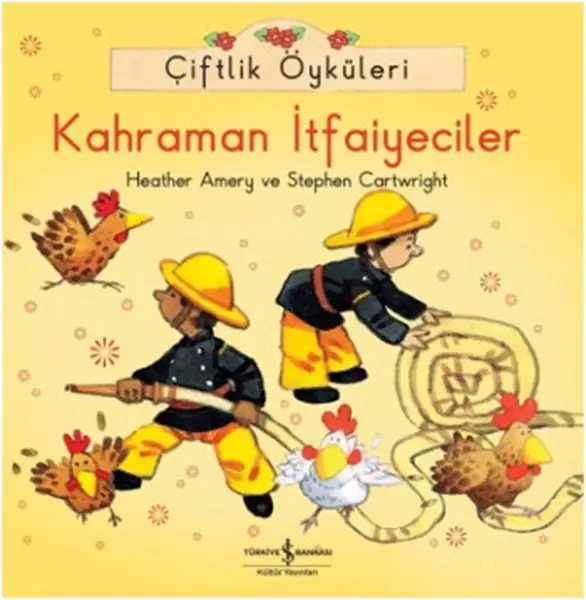 ciftlik-oykuleri-kahraman-itfaiyeciler