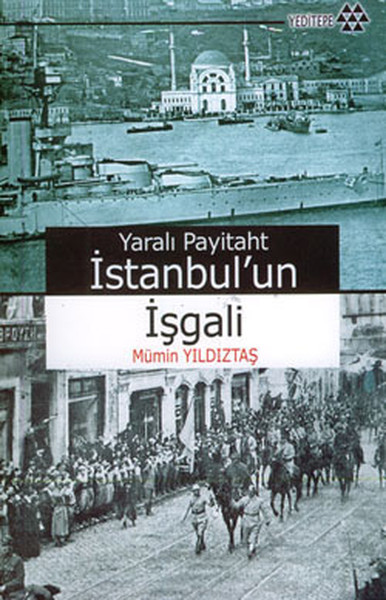 yarali-payitaht-istanbul-un-isgali