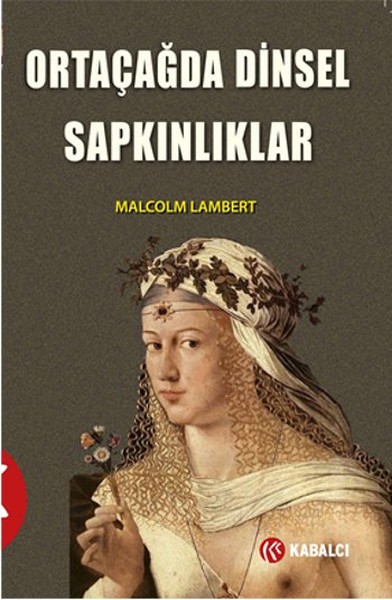 ortacagda-dinsel-sapkinliklar
