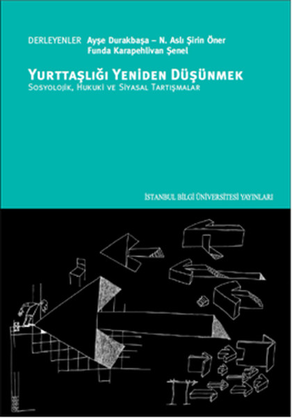 yurttasligi-yeniden-dusunmek-sosyolojik-hukuki-ve-siyasal-tartismalar