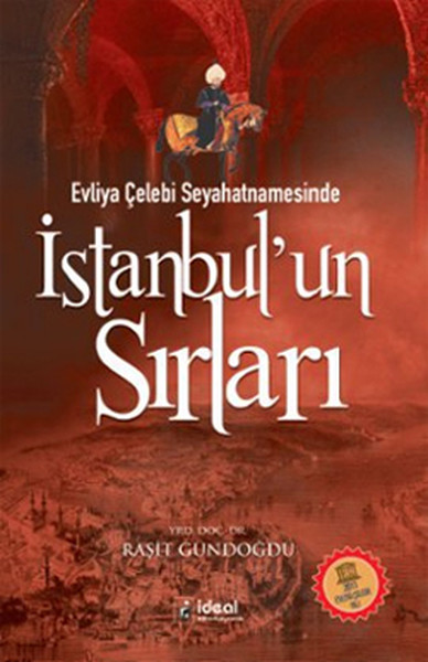 evliya-celebi-seyahatnamesinde-istanbul-un-sirlari