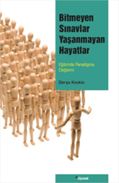 bitmeyen-sinavlar-yasanmayan-hayatlar-egitimde-paradigma-degisimi