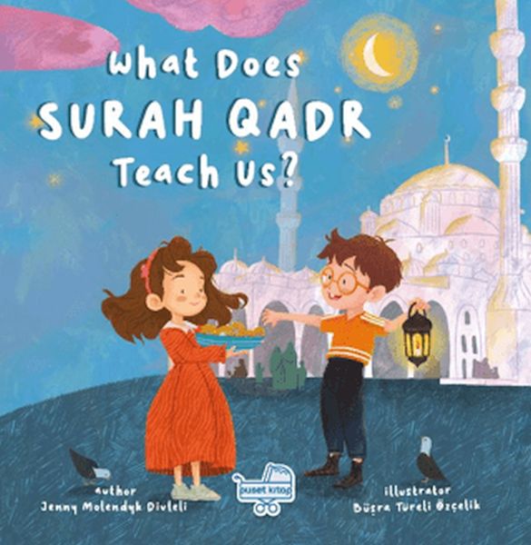 what-does-surah-qadr-teach-us-ingilizce-kadir-suresi-bize-ne-anlatiyor