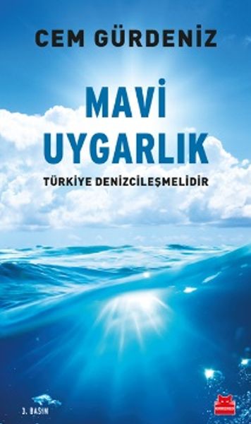 mavi-uygarlik-turkiye-denizcilesmelidir