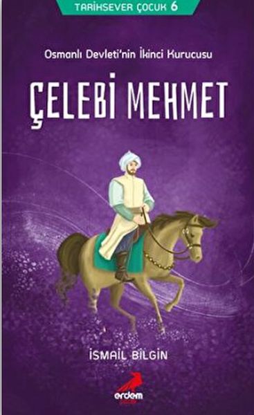 tarihsever-cocuk-dizisi-6-celebi-mehmet