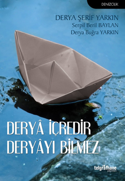 derya-icredir-deryayi-bilmez