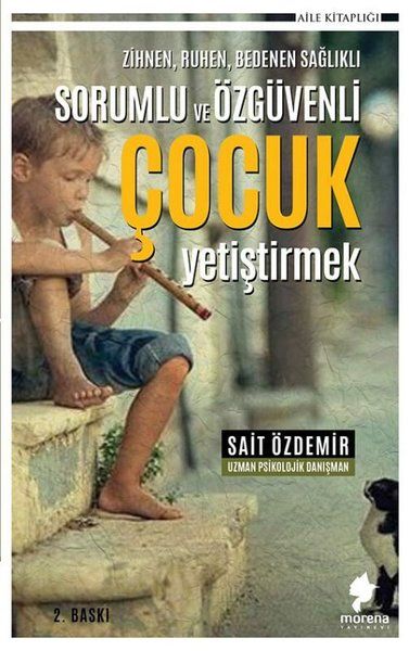 zihnen-ruhen-bedenen-saglikli-sorumlu-ve-ozguvenli-cocuk-yetistirmek