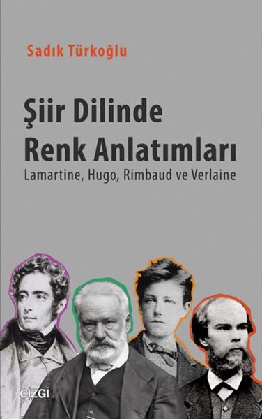 siir-dilinde-renk-anlatimlari-lamartine-hugo-rimbaud-ve-verlaine