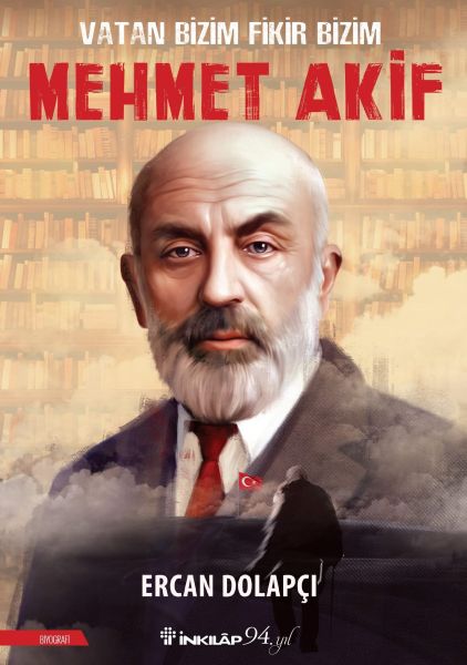 vatan-bizim-fikir-bizim-mehmet-akif