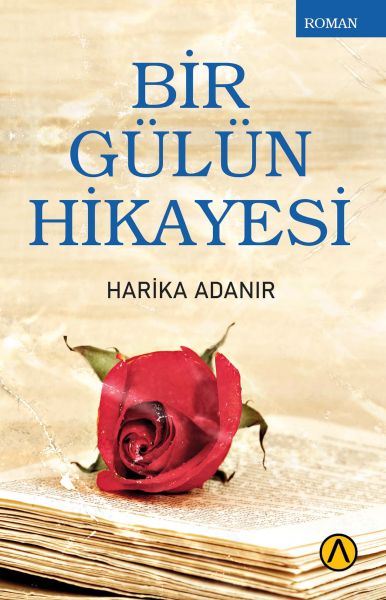 bir-gulun-hikayesi