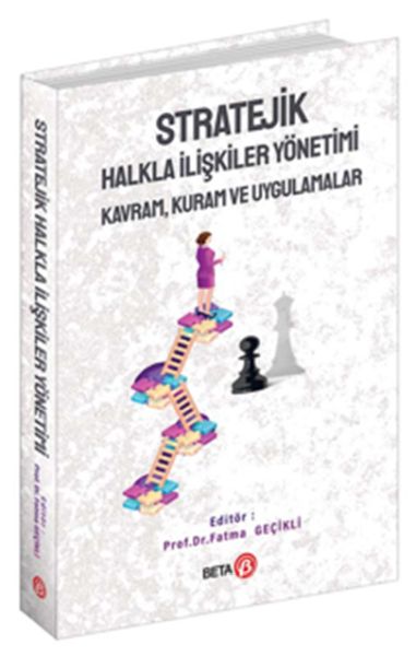 stratejik-halkla-iliskiler-yonetimi-kavram-kuram-ve-uygulamalar