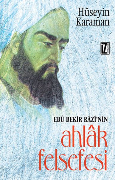 ebu-bekir-razi-nin-ahlak-felsefesi