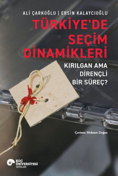 turkiye-de-secim-dinamikleri-kirilgan-ama-direncli-bir-surec