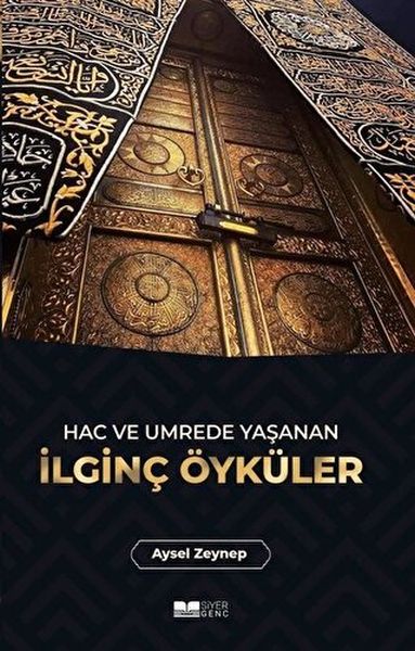 hac-ve-umrede-yasanan-ilginc-oykuler