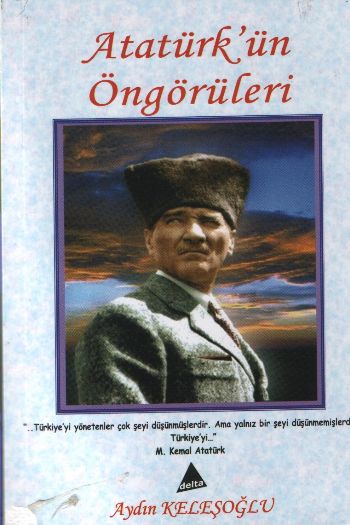 ataturk-un-ongoruleri