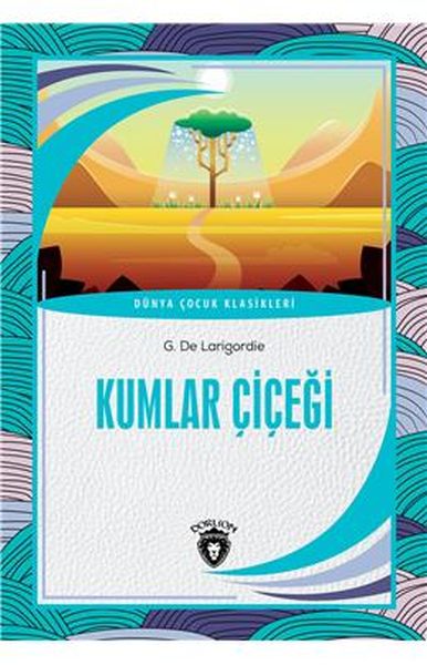 kumlar-cicegi-dunya-cocuk-klasikleri