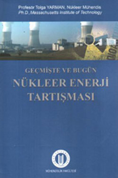 gecmiste-ve-bugun-nukleer-enerji-tartismasi