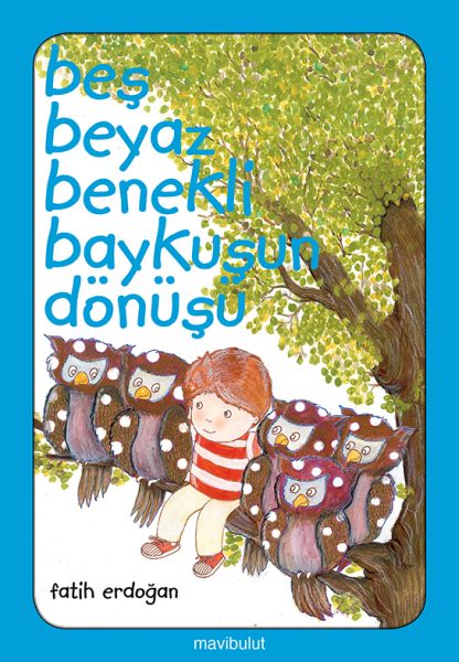 bes-beyaz-benekli-baykusun-donusu